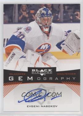 2012-13 Upper Deck Black Diamond - Gemography #GEM-EN - Evgeni Nabokov