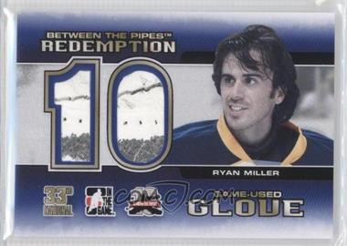 2012 In the Game Between the Pipes - National Convention Redemption Prizes Game-Used Memorabilia #BTPR-59 - Ryan Miller /10