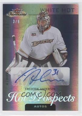 2013-14 Fleer Showcase - [Base] - White Hot #139 - Hot Prospects Autos - Frederik Andersen /9