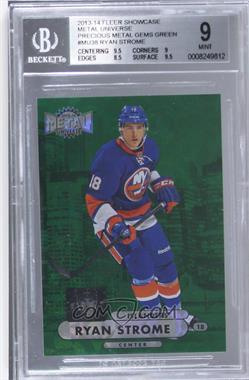 2013-14 Fleer Showcase - Metal Universe - Precious Metal Gems Green #MU-38 - Ryan Strome /10 [BGS 9 MINT]