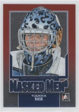 2013-14 In the Game Between the Pipes - Masked Men 6 #MM-49 - Tuukka Rask