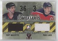 Troy Mallette, Paul Laus #/1