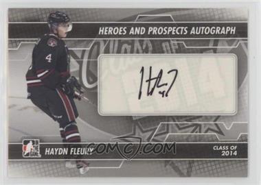 2013-14 In the Game Heroes and Prospects - Autograph #A-HF - Haydn Fleury