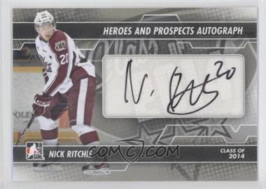 2013-14 In the Game Heroes and Prospects - Autograph #A-NRI - Nick Ritchie