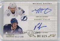 Michael Kostka, Ondrej Palat #/100