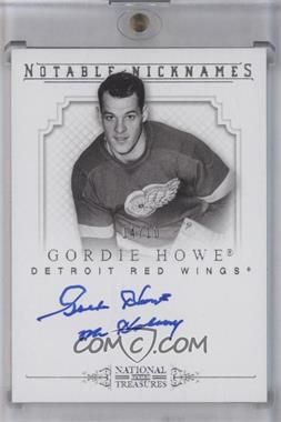 2013-14 Panini National Treasures - Notable Nicknames #NN-GH - Gordie Howe /10