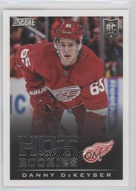 2013-14 Panini Rookie Anthology - Score Update #729 - Danny DeKeyser