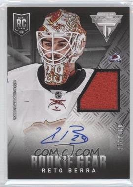 2013-14 Panini Rookie Anthology - Titanium Update Rookie Gear Autographs #RA-RBE - Reto Berra /100