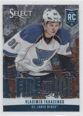 2013-14 Panini Select - Fire on Ice Rookies - Blue #FR-34 - Vladimir Tarasenko