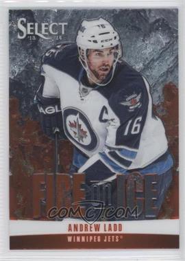 2013-14 Panini Select - Fire on Ice Stars #FS-40 - Andrew Ladd