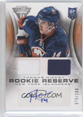 2013-14 Panini Titanium - Rookie Reserve Material Autographs #RR-THI - Thomas Hickey /100