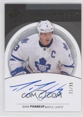 2013-14 SP Authentic - Chirography #C-DP - Dion Phaneuf /35