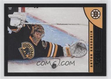 2013-14 Score - [Base] - Black #30 - Anton Khudobin