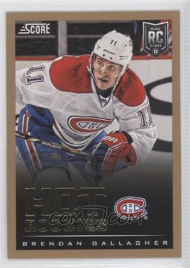 2013-14 Score - [Base] - Gold #624 - Hot Rookies - Brendan Gallagher