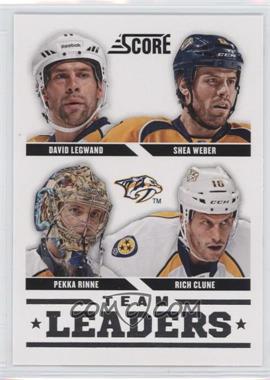 2013-14 Score - [Base] #566 - Team Leaders - David Legwand, Shea Weber, Pekka Rinne, Rich Clune