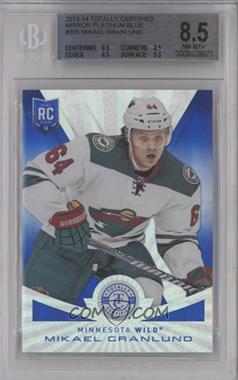 2013-14 Totally Certified - [Base] - Mirror Platinum Blue #205 - Rookie - Mikael Granlund /10 [BGS 8.5 NM‑MT+]