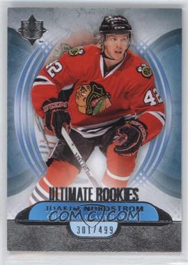 2013-14 Ultimate Collection - [Base] #113 - Ultimate Rookies - Joakim Nordstrom /499