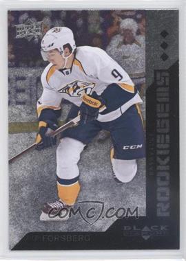 2013-14 Upper Deck Black Diamond - [Base] #198 - Rookie Gems - Filip Forsberg