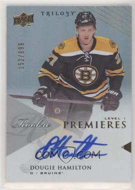 2013-14 Upper Deck Trilogy - [Base] #137 - Rookie Premieres Level 1 - Dougie Hamilton /699