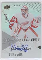 Rookie Premieres Level 1 - Petr Mrazek #/699