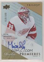 Rookie Premieres Level 2 - Petr Mrazek #/399