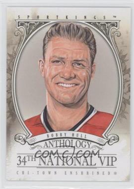 2013 Sportkings Anthology - National Convention VIP [Base] #VIP02 - Bobby Hull