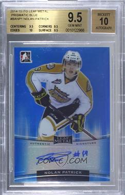 2014-15 In The Game Leaf Metal - [Base] - Blue Prismatic #BA-NP1 - Nolan Patrick /25 [BGS 9.5 GEM MINT]