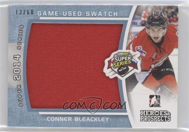 2014-15 In the Game Heroes and Prospects - Subway Super Series Jersey - Blue #SSJ-07 - Conner Bleackley /60