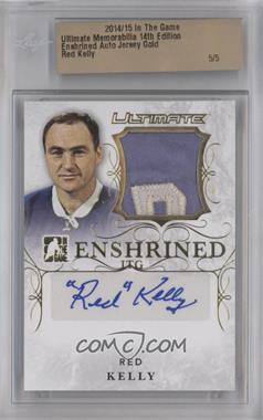 2014-15 In the Game Ultimate Memorabilia 14th Edition - Enshrined Autograph Jersey - Gold #EAJ-RK1 - Red Kelly /5 [Uncirculated]