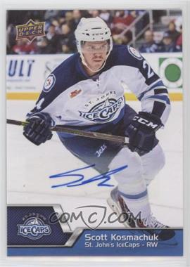 2014-15 Upper Deck AHL - [Base] - Autographs #130 - Scott Kosmachuk
