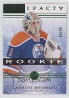 Rookies - Laurent Brossoit #/99