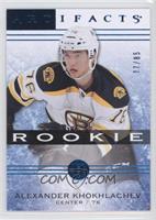 Rookies - Alexander Khokhlachev #/85