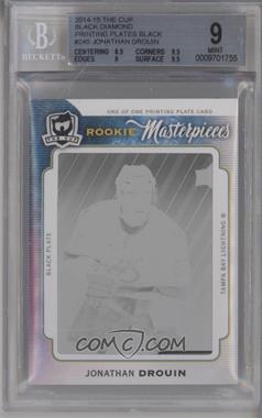 2014-15 Upper Deck Black Diamond - [Base] - The Cup Rookie Masterpieces Printing Plate Black Framed #BD-245 - Rookie Gems - Jonathan Drouin /1 [BGS 9 MINT]