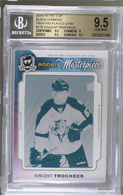 2014-15 Upper Deck Black Diamond - [Base] - The Cup Rookie Masterpieces Printing Plate Cyan Framed #BD-178 - Rookie Gems - Vincent Trocheck /1 [BGS 9.5 GEM MINT]