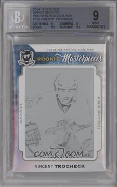 2014-15 Upper Deck Ice - [Base] - The Cup Rookie Masterpieces Printing Plate Black Framed #ICE-135 - Vincent Trocheck /1 [BGS 9 MINT]