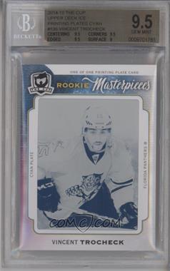 2014-15 Upper Deck Ice - [Base] - The Cup Rookie Masterpieces Printing Plate Cyan Framed #ICE-135 - Vincent Trocheck /1 [BGS 9.5 GEM MINT]