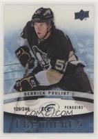 Ice Premieres - Derrick Pouliot #/249