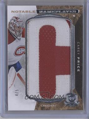 2014-15 Upper Deck The Cup - Notable Nameplates #NN-CP - Carey Price /5