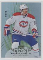 Max Pacioretty [EX to NM] #/39