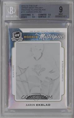 2014-15 Upper Deck Trilogy - [Base] - The Cup Rookie Masterpieces Printing Plate Black Framed #TRI-111 - Aaron Ekblad /1 [BGS 9 MINT]