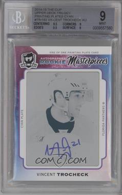 2014-15 Upper Deck Trilogy - [Base] - The Cup Rookie Masterpieces Printing Plate Cyan Framed #TRI-183 - Rookie Autographs - Vincent Trocheck /1 [BGS 9 MINT]