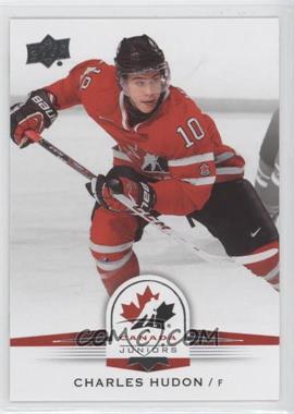 2014 Upper Deck Team Canada Juniors - [Base] #108 - Charles Hudon