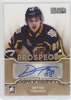 2015-16 Leaf In the Game Heroes & Prospects - Prospect Autographs #PS-DT1 - Dmytro Timashov