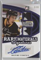 Maxime Comtois #/15