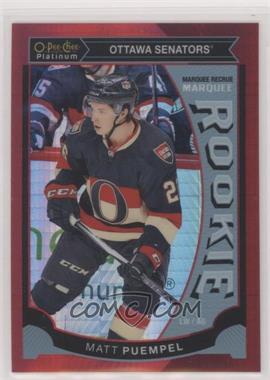 2015-16 O-Pee-Chee Platinum - Marquee Rookies - Red Prism #M11 - Matt Puempel /149