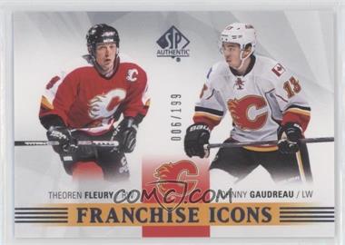 2015-16 SP Authentic - [Base] #166 - Franchise Icons - Theoren Fleury, Johnny Gaudreau /199