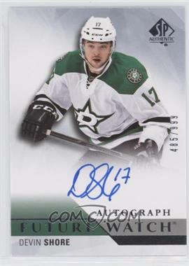 2015-16 SP Authentic - [Base] #241 - Future Watch Autographs - Devin Shore /999