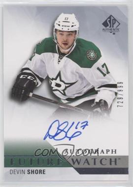 2015-16 SP Authentic - [Base] #241 - Future Watch Autographs - Devin Shore /999