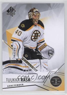 2015-16 SP Authentic - [Base] #34 - Tuukka Rask