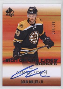 2015-16 SP Authentic - Sign of the Times Rookies #SOTR-MI - Colin Miller /299